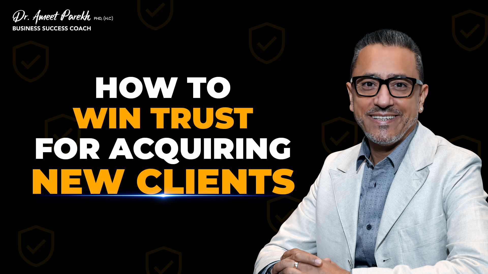 HOW TO WIN TRUST FOR ACQUIRING NEW CLIENTS